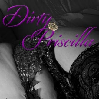 Dirty Priscilla