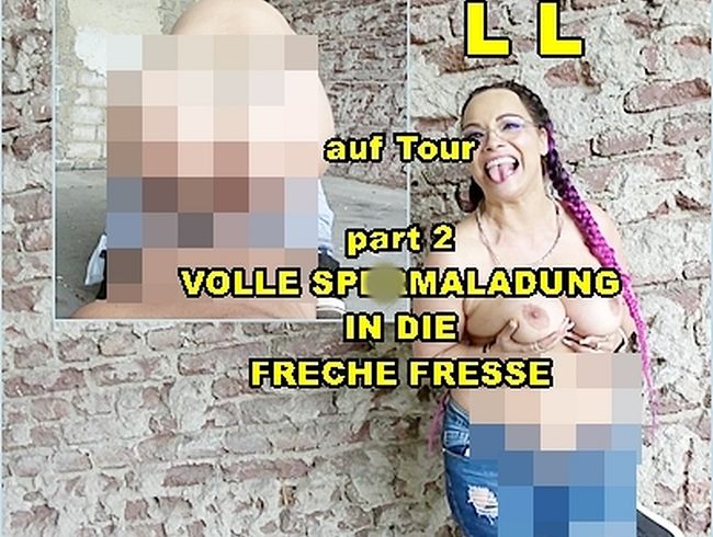 Dirty Priscilla Porno Video: L L auf Tour 2 Mega sper*aladung in die freche Fresse